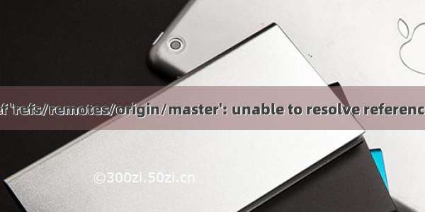 error: cannot lock ref 'refs/remotes/origin/master': unable to resolve reference 'refs/remotes/origi
