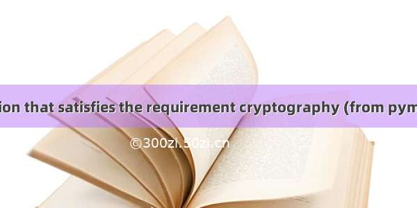 Could not find a version that satisfies the requirement cryptography (from pymysql) (from versions: